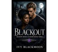 Blackout: A Steamy Paranormal Romance (Shadow Ridge Academy)