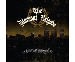 Blackout Brigade - Death and Dishonesty