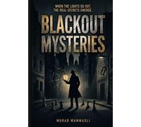 Blackout Mysteries: 29 Lateral Thinking Puzzles - An Interactive Game
