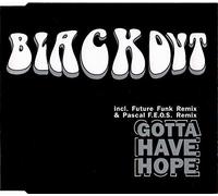 Blackout (Ramanauskas) - Gotta Have Hope