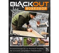 Blackout Workshop: Krisenvorsorge: Do-it-Yourse, Lang, Peter-Michel, Vogel.