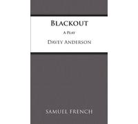 Blackout: Written by Davey Anderson, 2009 Edition, Publisher: Samuel French Ltd [Paperback]