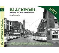 Blackpool Trams and Recollections: No. 6