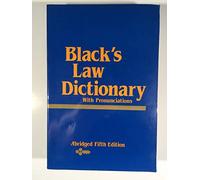 Black's Law Dictionary: Definitions of the Terms and Phrases of American and English Jurisprudence- Ancient and Modern