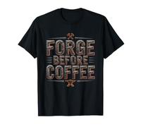 Blacksmith Coffee Lover Forge Before Morning Blacksmithing T-Shirt