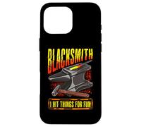 Blacksmith Forge Design For Metalworker - Hit Things For Fun Case for iPhone 16 Pro Max