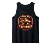 Blacksmith Forged with Fire and Pride Metalsmith Quote Anvil Tank Top