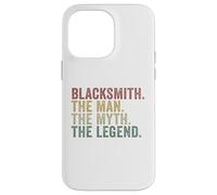 Blacksmith The Man The Myth The Legend Funny Forging Case for iPhone 14 Pro Max
