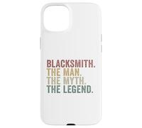 Blacksmith The Man The Myth The Legend Funny Forging Case for iPhone 15 Plus