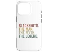 Blacksmith The Man The Myth The Legend Funny Forging Case for iPhone 16 Pro
