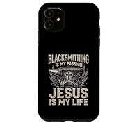 Blacksmithing Is My Passion Jesus Is My Life Blacksmith Case for iPhone 11