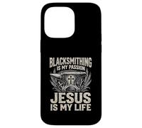 Blacksmithing Is My Passion Jesus Is My Life Blacksmith Case for iPhone 14 Pro Max