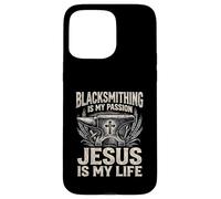 Blacksmithing Is My Passion Jesus Is My Life Blacksmith Case for iPhone 15 Pro Max