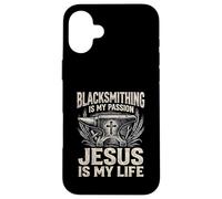 Blacksmithing Is My Passion Jesus Is My Life Blacksmith Case for iPhone 16 Plus