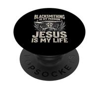 Blacksmithing Is My Passion Jesus Is My Life Blacksmith PopSockets Adhesive PopGrip