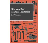 Blacksmith's Manual Illustrated