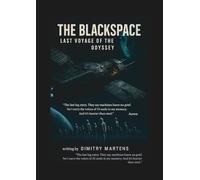 Blackspace: Last Voyage of the Odyssey