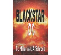 BlackStar DC: Fifth Book in the BlackStar Ops Group Series
