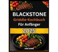 Blackstone Griddle-Kochbuch für Anfänger 2025