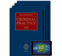 Blackstone's Criminal Practice 2025 (Digital Pack): Main Work, Supplements 1-3, and LawReader Access