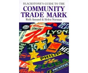 Blackstone's Guide to the Community Trade Mark