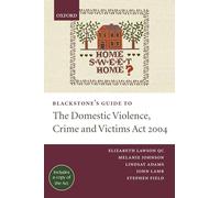 Blackstone's Guide to the Domestic Violence, Crime and Victims Act 2004 – Oxford University Press
