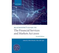 Blackstone's Guide to the Financial Services and Markets Act 2000 (Blackstone's Guides) - 2/e