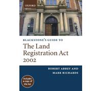 Blackstone's Guide to the Land Registration Act 2002