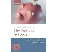Blackstone's Guide to the Pensions Act 2004