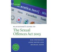 Blackstone's Guide to the Sexual Offences Act 2003