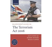 Blackstone's Guide to the Terrorism Act 2006