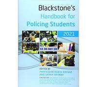 Blackstone's Handbook for Policing Students 2021