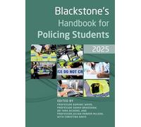 Blackstone's Handbook for Policing Students 2025