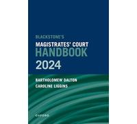 Blackstone's Magistrates' Court Handbook 2024