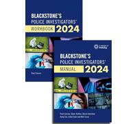 Blackstone's Police Investigators Manual and Workbook 2024: (Blackstone's Police)