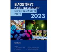 Blackstone's Police Investigators Mock Exam 2023