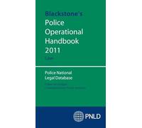 Blackstone's Police Operational Handbook 2011: Law