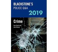 Blackstone's Police Q&A 2019: Crime