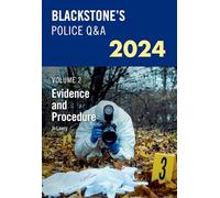 Blackstone's Police Q&A's 2024 Volume 2: Evidence and Procedure