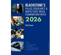 Blackstone's Police Sergeants' and Inspectors' Mock Examination Paper 2026