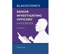 Blackstone's Senior Investigating Officers' Handbook