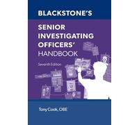 Blackstone's Senior Investigating Officers' Handbook 7e