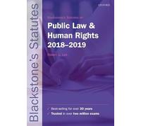 Blackstone's Statutes on Public Law & Human Rights 2018-2019 (Blackstone's Statute Series)