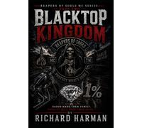 BLACKTOP KINGDOM: Reapers of Souls MC: 2