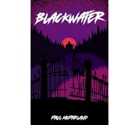 Blackwater: A Gothic Horror