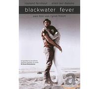 Blackwater Fever ( Black water Fever )