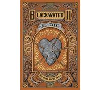 BLACKWATER II. El dic: 2 (Saga Blackwater en català)