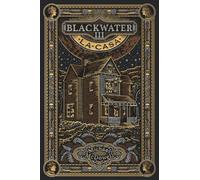 BLACKWATER III. La casa - Spanish Language Paperback NEW Michael McDowel 2024