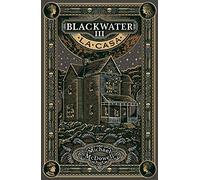 BLACKWATER III. LA CASA