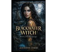 BLACKWATER WITCH: 1 (THE BLACKWATER LEGACY)